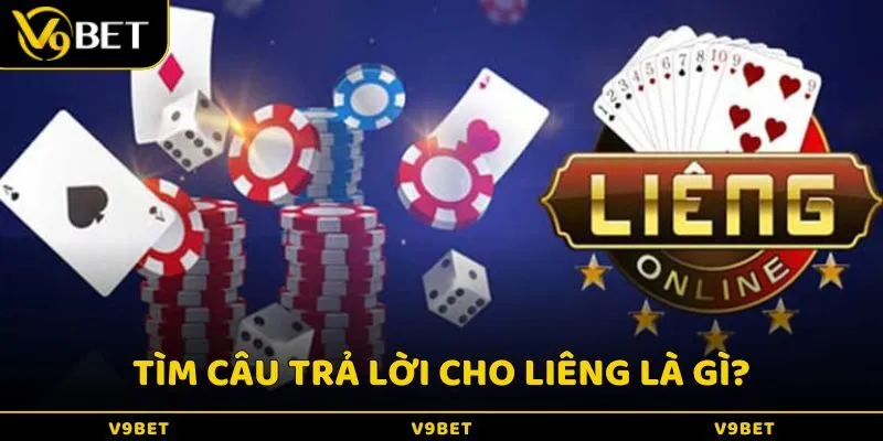 Tìm câu trả lời cho Liêng là gì?