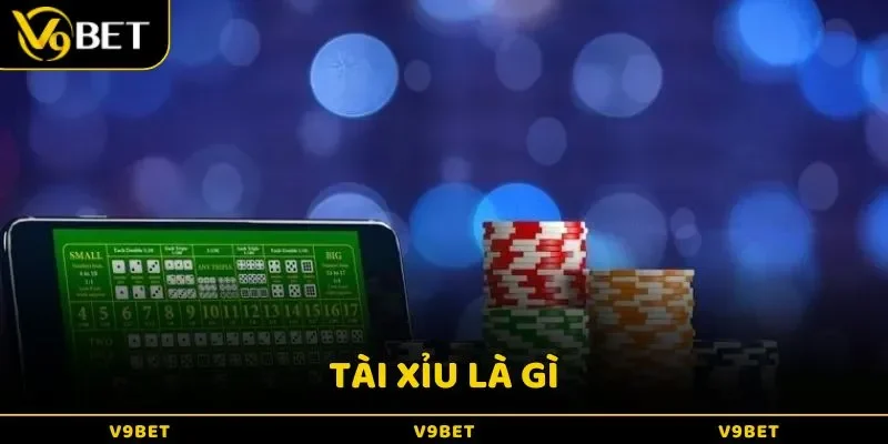 Tài Xỉu Là Gì? Bí Kíp Chơi Thắng Lớn Trong Tầm Tay